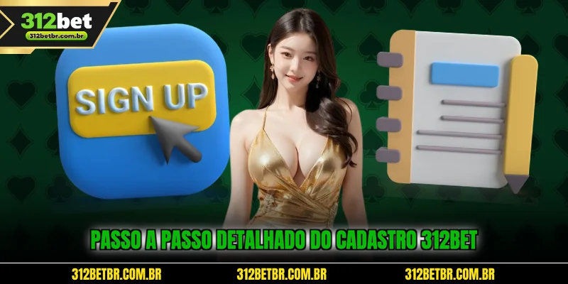 passo-a-passo-detalhado-do-cadastro-312bet