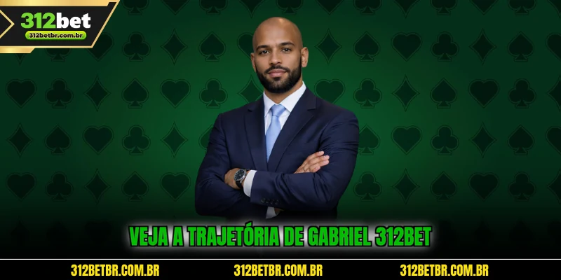 veja-a-trajetoria-de-gabriel-312bet